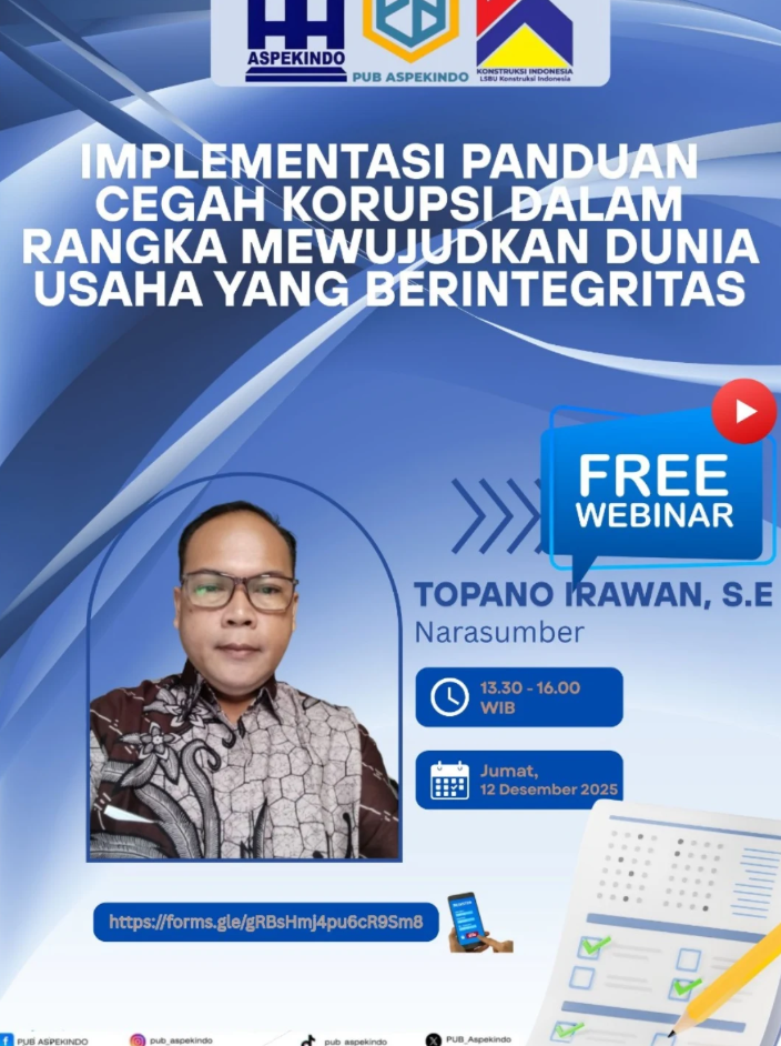 Webinar Implementasi Panduan Cegah Korupsi dalam Rangka Mewujudkan Dunia usaha yang berintegritas